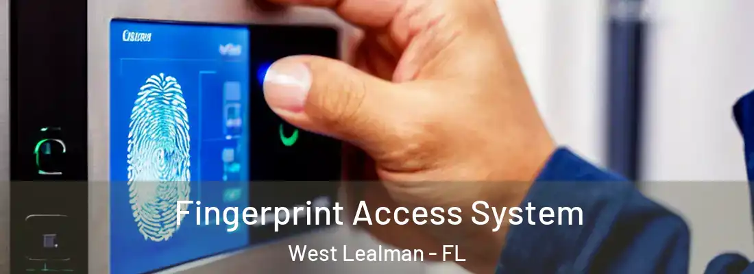  Fingerprint Access System West Lealman - FL
